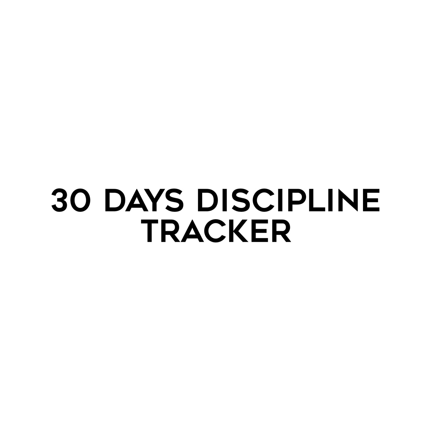 30 Days discipline Tracker-Build Consistency & Transform Your Life